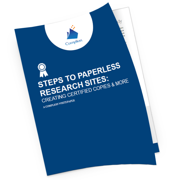 Steps to Paperless Research Sites: Creating Certified Copies & More